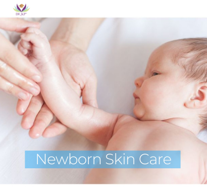 Newborn Skin Care: Tips for Keeping Baby’s Skin Healthy and Soft