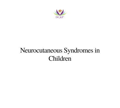 Neurocutaneous Syndromes